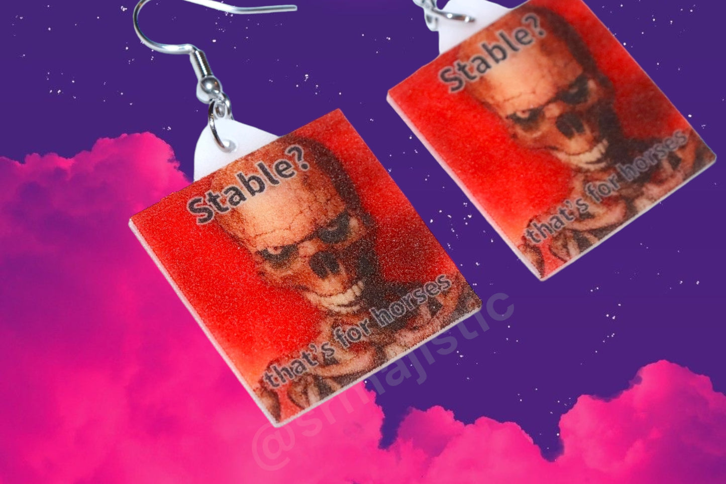 Stable? That’s for Horses Skeleton Flame Meme Handmade Earrings!