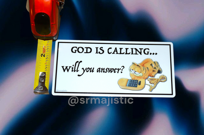 God is Calling… Will You Answer? Garfield Phone Meme Bumper Sticker