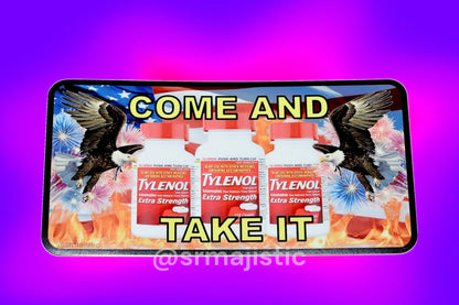 Come and Take it American Flag Tylenol Bumper Sticker