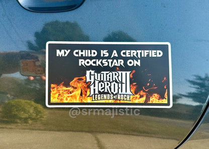 My Child is a Certified Rockstar on Guitar Hero III Magnet