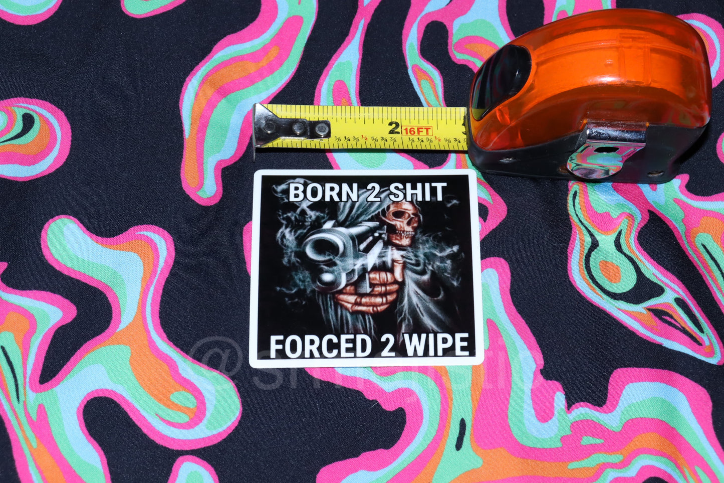 Born 2 Shit Forced 2 Wipe Meme Bumper Sticker