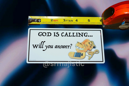 God is Calling… Will You Answer? Garfield Phone Meme Bumper Sticker