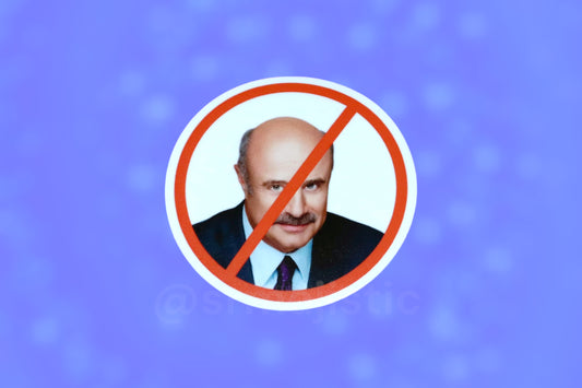 No Symbol Dr. Phil Meme Bumper Sticker