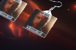Mr. White Im Serving Cunt Jesse Pinkman Breaking Bad Meme Funny Handmade Earrings!
