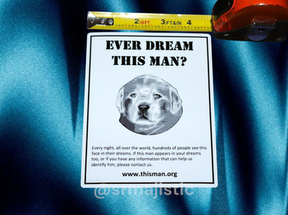 Do you know this Man? Puppy Dog Meme Bumper Sticker