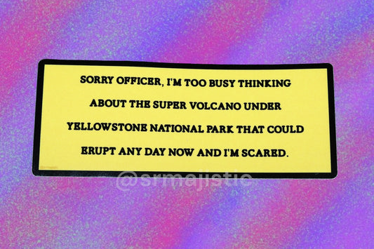 Yellowstone National Park Super Volcano Meme Bumper Sticker