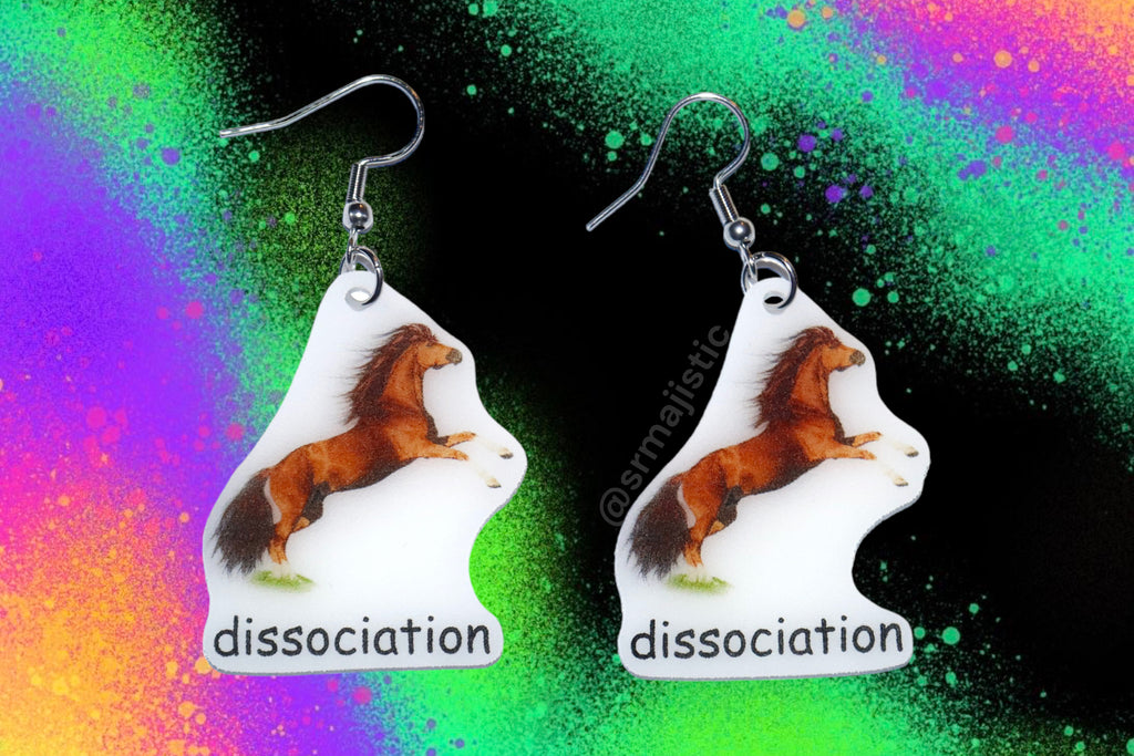 Dissociation Horse Meme Handmade Earrings!