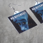 No Bitches? Megamind Meme Handmade Earrings!