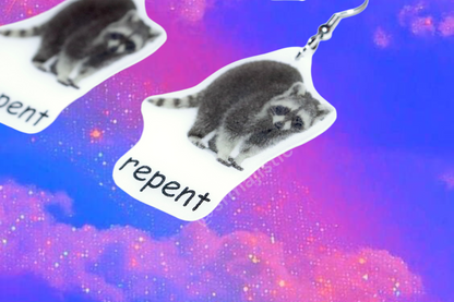 Raccoon Repent Meme Handmade Earrings!