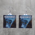 No Bitches? Megamind Meme Handmade Earrings!