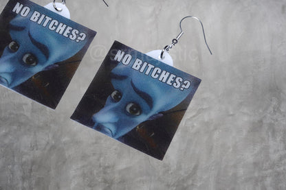 No Bitches? Megamind Meme Handmade Earrings!