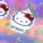 Hello Kitty Arson Girlboss Funny Meme Handmade Earrings!