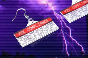Y2K Compliance Warning Sticker Styled Handmade Earrings!